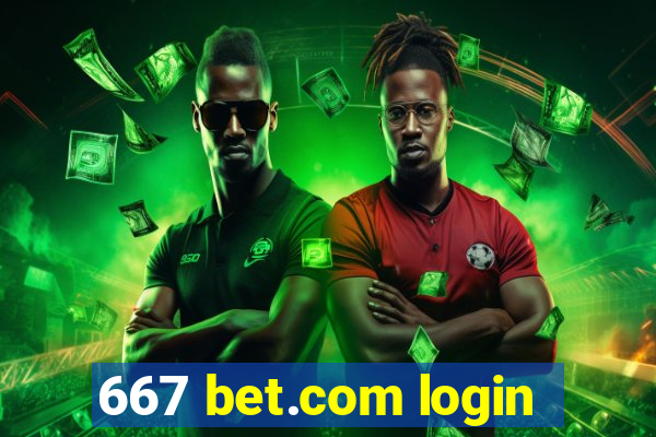 667 bet.com login